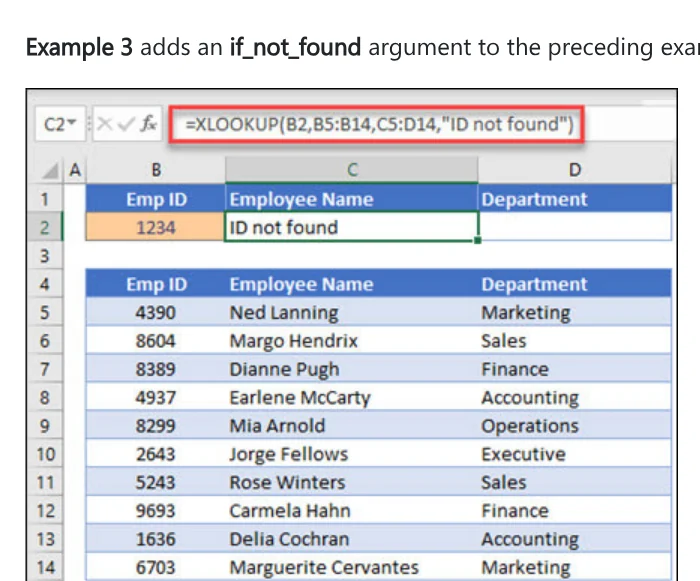 Example 3 on Microsoft Support: XLOOKUP with an if_not_found argument shows text instead of an error when the employee ID is missing