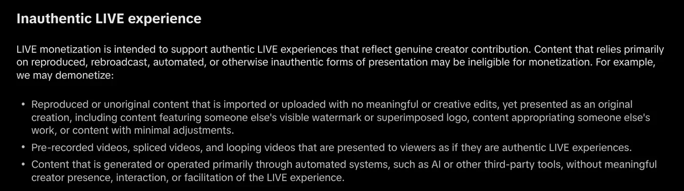 The Inauthentic LIVE experience section of TikTok's LIVE monetization guidelines: prerecorded, stitched or looped video and AI-run content with no person present may lose monetization