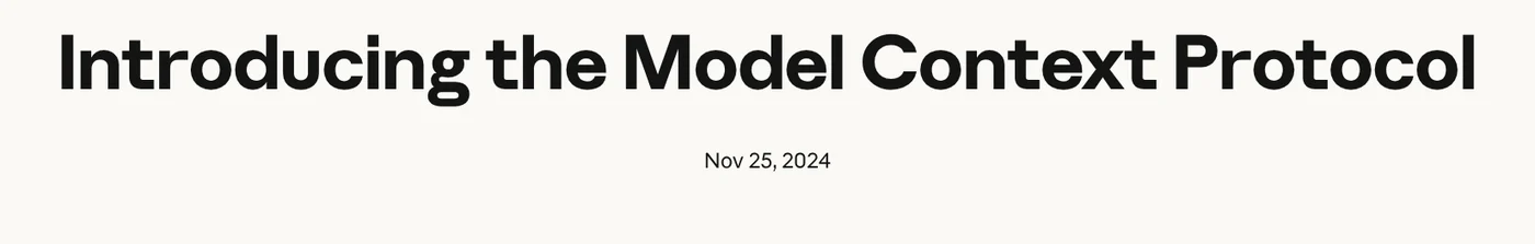 Anthropic's announcement post Introducing the Model Context Protocol, dated Nov 25, 2024