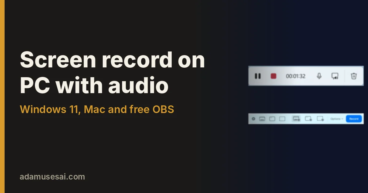 How to screen record on PC with audio: Windows 11 and Mac